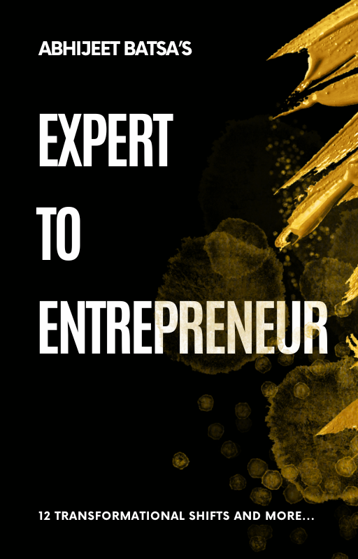 Expert to Entrepreneur